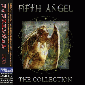 Fifth Angel : The Collection Fifth Angel : The Collection